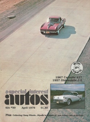 SPECIAL-INTEREST AUTOS 1979 APR #50 -'67 STING RAY, RAY SPECIAL,'57 OLDS 98 J-2
